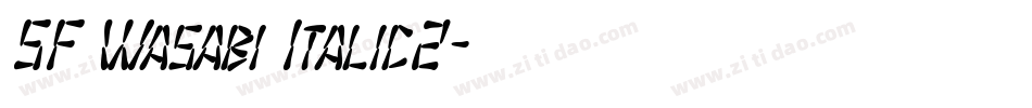 SF Wasabi Italic2字体转换